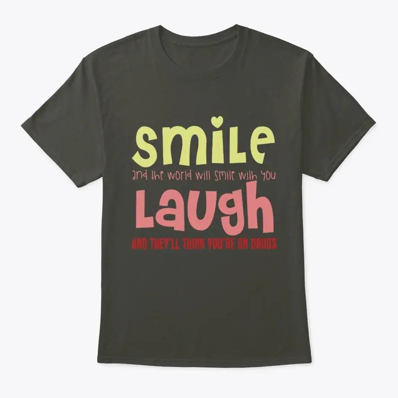 SMILING is OK. But Laughing is TABOO?